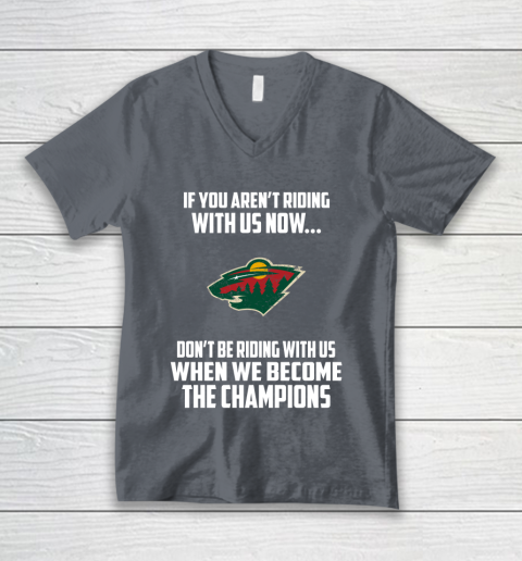 NHL Minnesota Wild Hockey We Become The Champions V-Neck T-Shirt 4