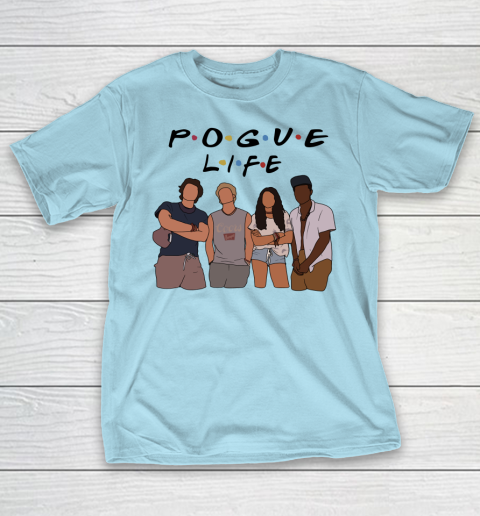 Pogue Life Shirt Outer Banks Friends Funny T-Shirt 10