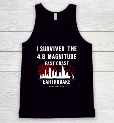 I Survived The NYC Earthquake April 5th 2024 Tank Top