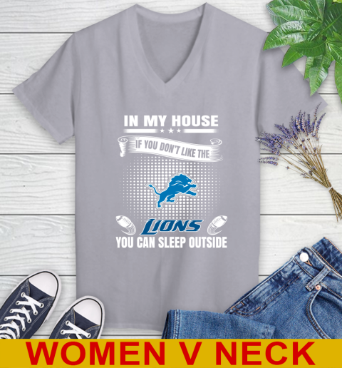 Detroit Lions NFL Football In My House If You Don't Like The Lions You Can Sleep Outside Shirt Women's V-Neck T-Shirt 4