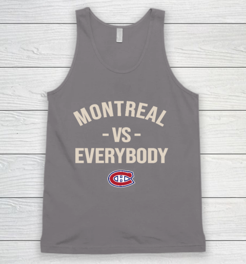 Montreal Canadiens Vs Everybody Tank Top 6