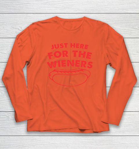 Just Here For The Wieners Funny 4th Of July Long Sleeve T-Shirt 3