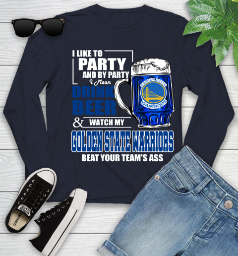 NBA Drink Beer and Watch My Golden State Warriors Beat Your Team's Ass Basketball Youth Long Sleeve - Image 3