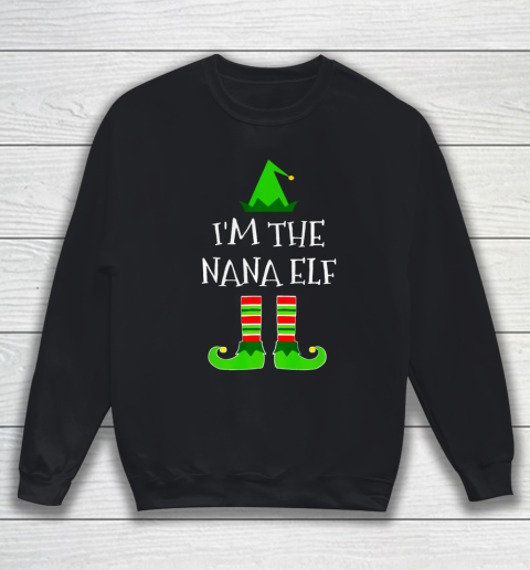 I m The Nana Elf Matching Family Christmas Funny Pajama Sweatshirt