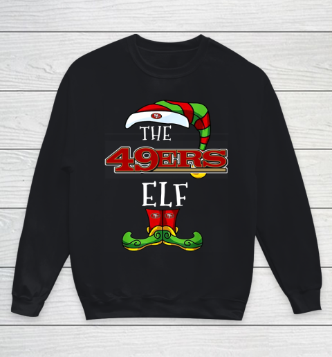 San Francisco 49ers Christmas ELF Funny NFL Youth Sweatshirt