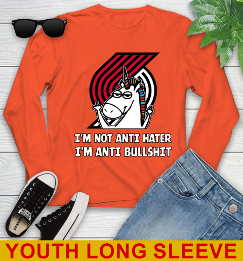 Portland Trail Blazers NBA Basketball Unicorn I'm Not Anti Hater I'm Anti Bullshit Youth Long Sleeve 4