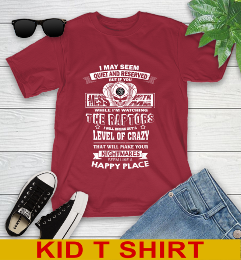 Toronto Raptors NBA Basketball If You Mess With Me While I'm Watching My Team Youth T-Shirt 12