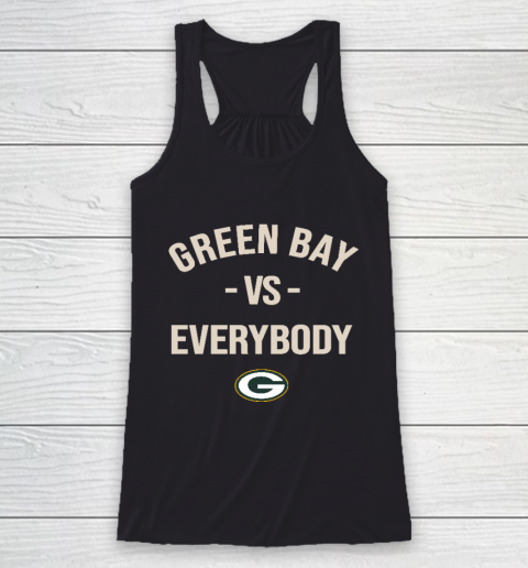 Green Bay Packers Vs Everybody Racerback Tank