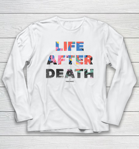 TobyMac Life After Death Long Sleeve T-Shirt