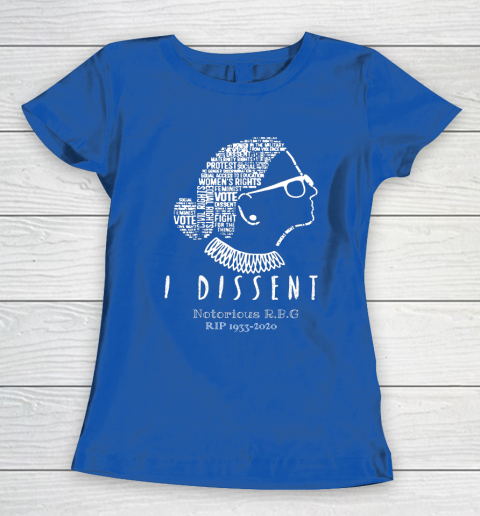 Notorious RBG 1833  2020 R.I.P Ruth Bader Ginsburg I Dissent Women's T-Shirt 8