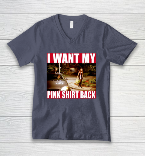 I Want My Pink Shirt Back Mean Girls V-Neck T-Shirt 8