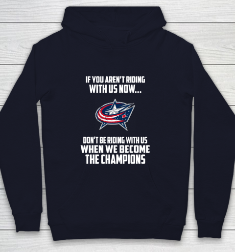 NHL Columbus Blue Jackets Hockey We Become The Champions Youth Hoodie 2