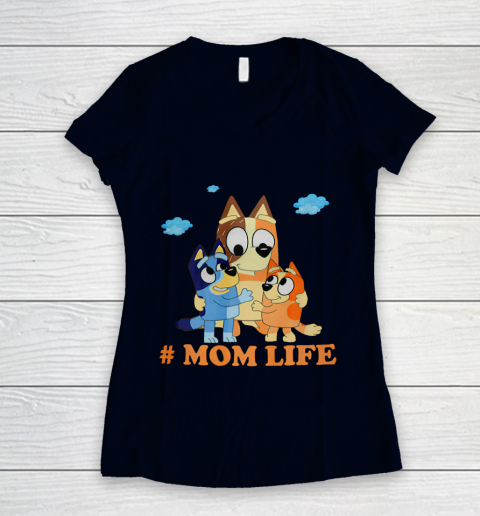 I Love Mom Blueys Love Parents Day #Momlife Women's V-Neck T-Shirt 2