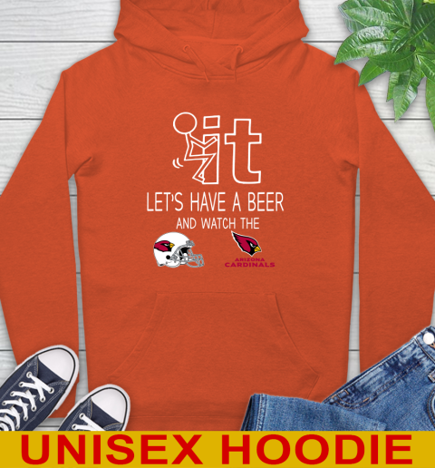 Arizona Cardinals Football NFL Let's Have A Beer And Watch Your Team Sports Hoodie 4