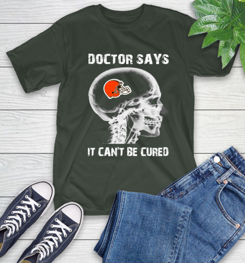 NFL Cleveland Browns Football Skull It Can't Be Cured Shirt T-Shirt 6