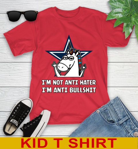 Dallas Cowboys NFL Football Unicorn I'm Not Anti Hater I'm Anti Bullshit Youth T-Shirt 10