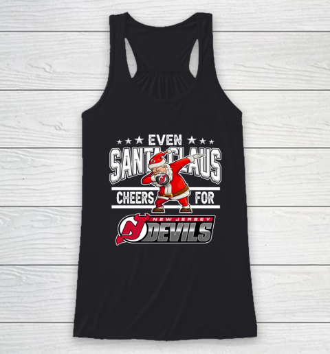 New Jersey Devils Even Santa Claus Cheers For Christmas NHL Racerback Tank