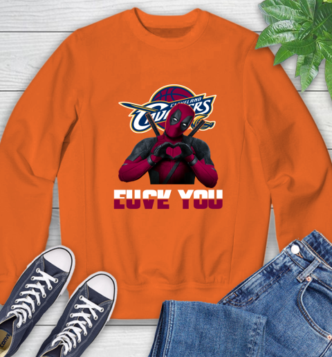 NBA Cleveland Cavaliers Deadpool Love You Fuck You Basketball Sports Sweatshirt 3