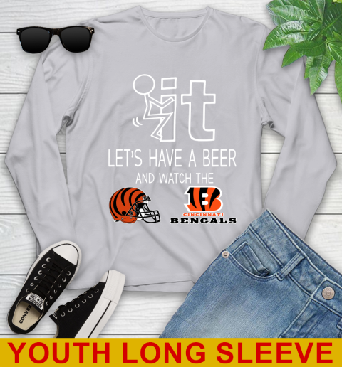 Cincinnati Bengals Football NFL Let's Have A Beer And Watch Your Team Sports Youth Long Sleeve 5