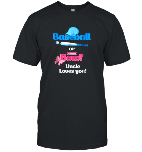 Mens Baseball Or Bows Gender Reveal Party Shirt Uncle Loves You Unisex Jersey Tee