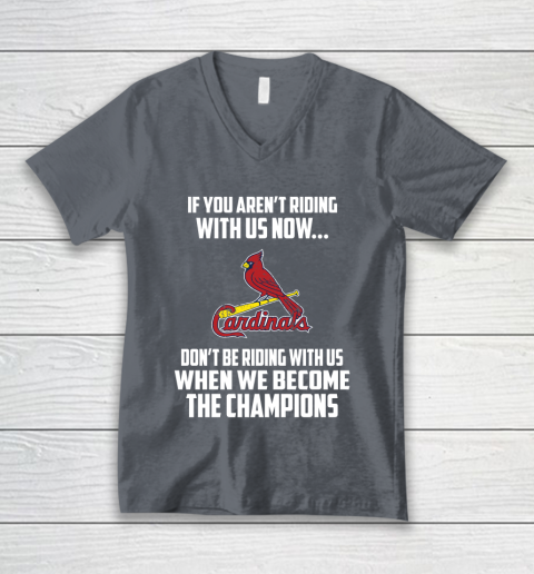 MLB St.Louis Cardinals Baseball We Become The Champions V-Neck T-Shirt 4