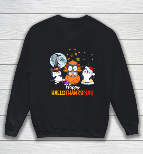Penguin Halloween And Merry Christmas Happy Hallothanksmas Sweatshirt