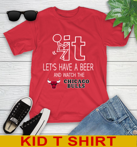 Chicago Bulls Basketball NBA Let's Have A Beer And Watch Your Team Sports Youth T-Shirt 11