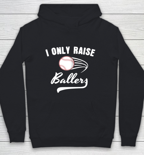 Father's Day Funny Gift Ideas Apparel  I only Raise Ballers Dad Father T Shirt Youth Hoodie