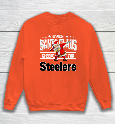Pittsburgh Steelers Even Santa Claus Cheers For Christmas NFL Sweatshirt 3