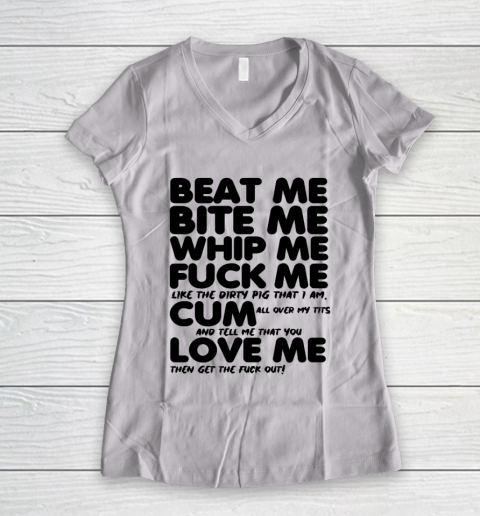 Beat Me Bite Me Whip Me T Shirt  Kourtney Kardashian Women's V-Neck T-Shirt