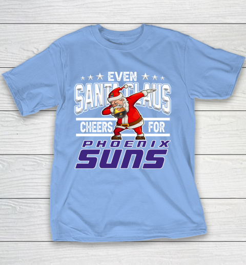 Phoenix Suns Even Santa Claus Cheers For Christmas NBA Youth T-Shirt 8