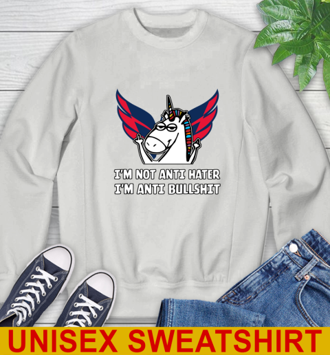 Washington Capitals NHL Hockey Unicorn I'm Not Anti Hater I'm Anti Bullshit Sweatshirt 5