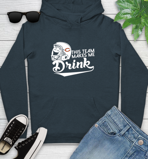 Chicago Bears NFL Football This Team Makes Me Drink Adoring Fan Youth Hoodie 10