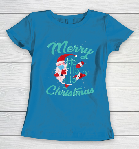 Merry Christmas Ho Ho Ho Santa Claus Wearing A Face Mask Women's T-Shirt 6