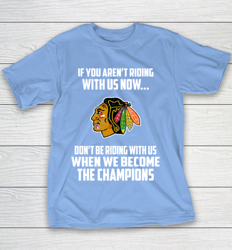 NHL Chicago Blackhawks Hockey We Become The Champions Youth T-Shirt 8