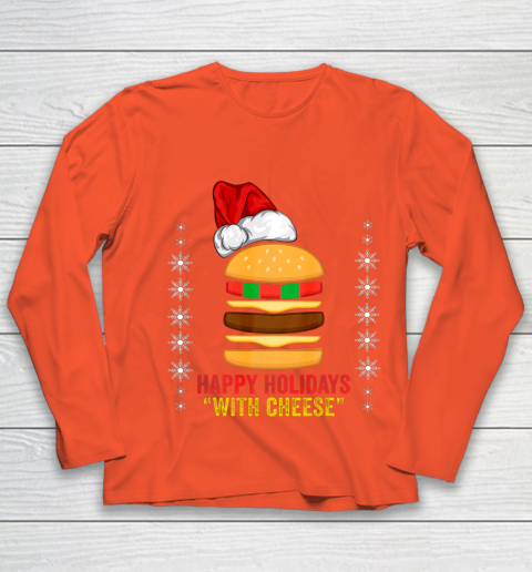 Happy Holidays with Cheese shirt Christmas cheeseburger Gift Youth Long Sleeve 3
