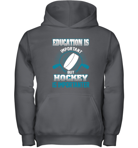 Education Is Important But Hockey Is Importanter Youth Hoodie 3