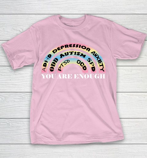 You Are Enough Rainbow Pastel Color Lovers Disability Awareness SPED Gifts Special Educators Advocat Autism Awareness Youth T-Shirt 5