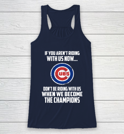 MLB Chicago Cubs Baseball We Become The Champions Racerback Tank 8