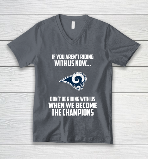 NFL Los Angeles Rams Football We Become The Champions V-Neck T-Shirt 4