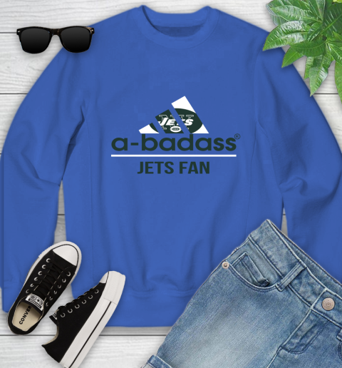 New York Jets NFL Football A Badass Adidas Adoring Fan Sports Youth Sweatshirt 7