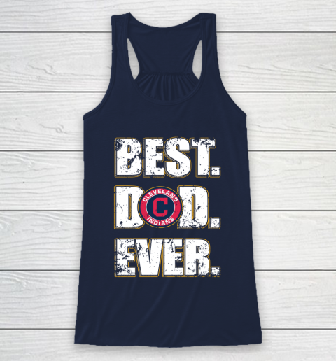 MLB Cleveland Indians Baseball Best Dad Ever Family Shirt Racerback Tank 8