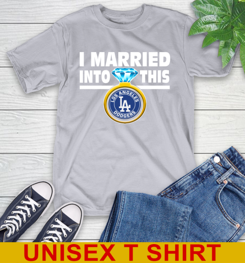 Los Angeles Dodgers MLB Baseball I Married Into This My Team Sports T-Shirt 5