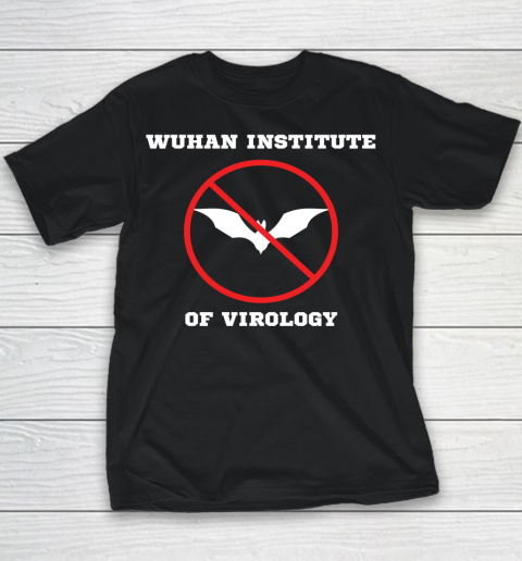 Wuhan Institute of Virology Shirt Youth T-Shirt