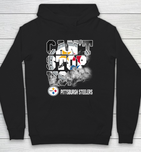 NFL Pittsburgh Steelers Can't Stop Vs Hoodie