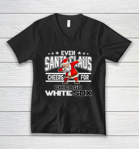 Chicago White Sox Even Santa Claus Cheers For Christmas MLB V-Neck T-Shirt