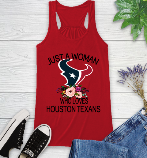 NFL Just A Woman Who Loves Houston Texans Football Sports Racerback Tank 4