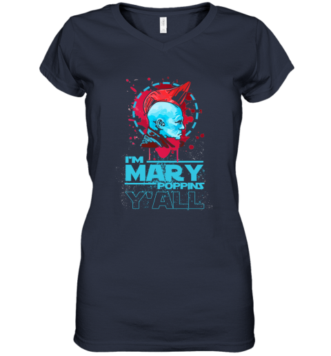 o1ln im mary poppins yall yondu guardian of the galaxy shirts women v neck t shirt 39 front navy