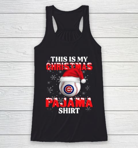 Chicago Cubs This Is My Christmas Pajama Shirt MLB Racerback Tank
