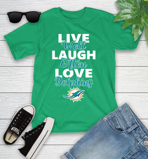 NFL Football Miami Dolphins Live Well Laugh Often Love Shirt Youth T-Shirt 7